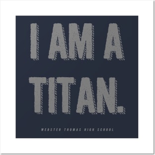 Webster Thomas I AM A TITAN Posters and Art